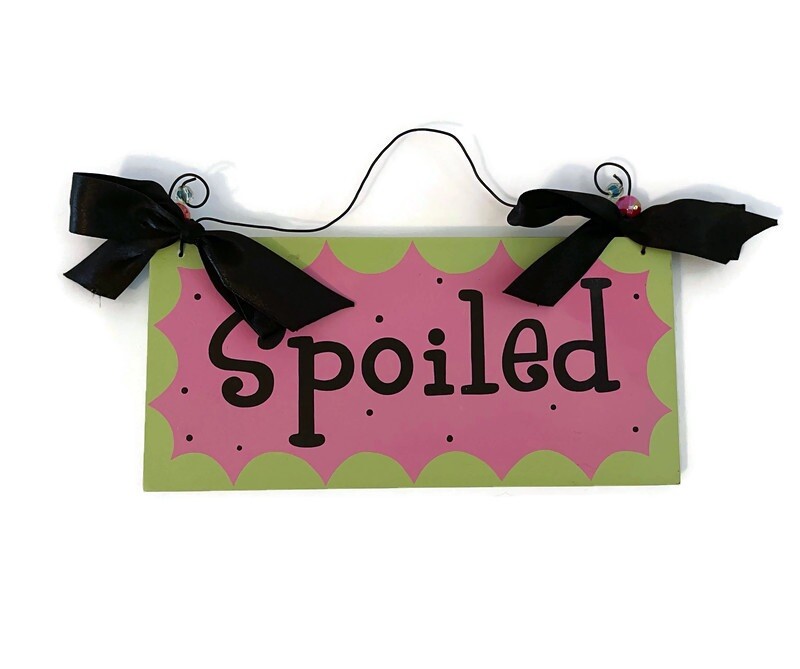 Spoiled Green, Pink, and Black Rectangle Wooden Hanging Sign 9in X 4 1/4in