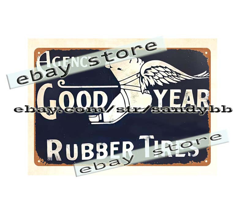 agency good year rubber tires metal tin sign old fashioned