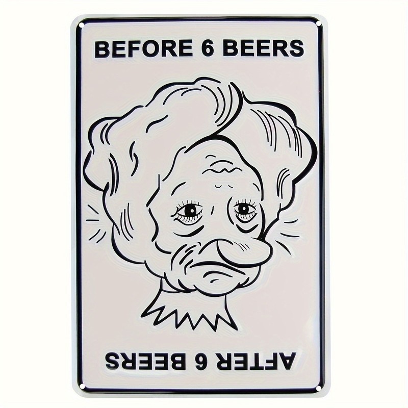 Funny Metal Sign Before And After Beers Aluminum Sign Many Sizes