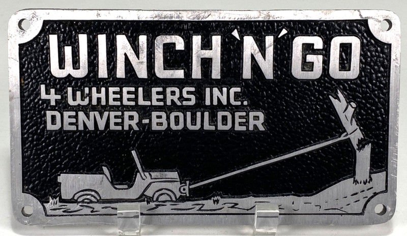 WINCH ‘N’ GO – 4 Wheelers Inc. Denver Boulder Aluminum Ad Sign – 3D – 5×9″