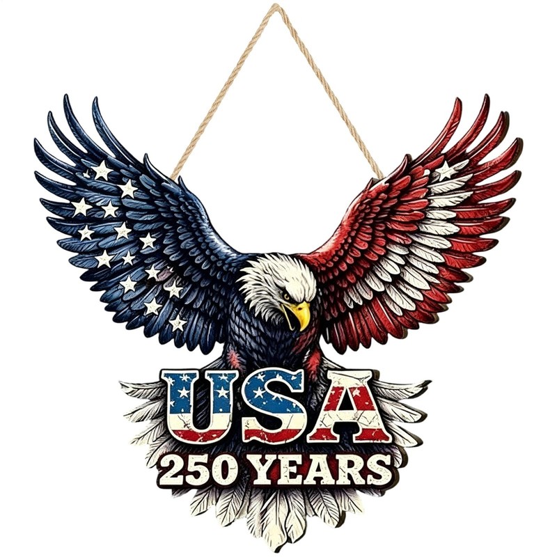 America 250 Years Wooden Sign, US Flag Eagle Door Hanger