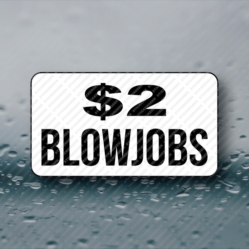 $2 BLOWJOBS stickers labels decals sticker label decal prank joke gag 25-250pcs