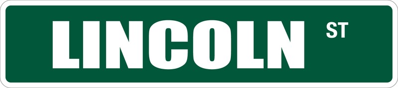 *Aluminum* Lincoln 4″ x 18″ Metal Novelty Street Sign SS 2356