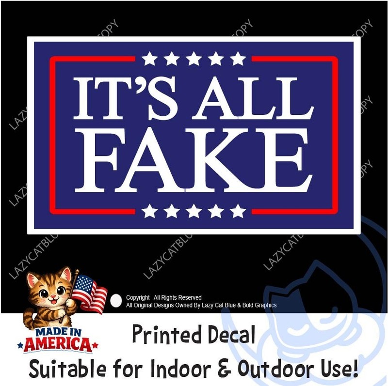 Its All Fake Trump Stage Decal Sticker Anti MAGA False Flag Attempt Shooting Lie
