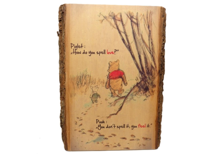 Winnie the Pooh Live Edge Wood Plaque Sign Wall Art Piglet Love Quote Handmade