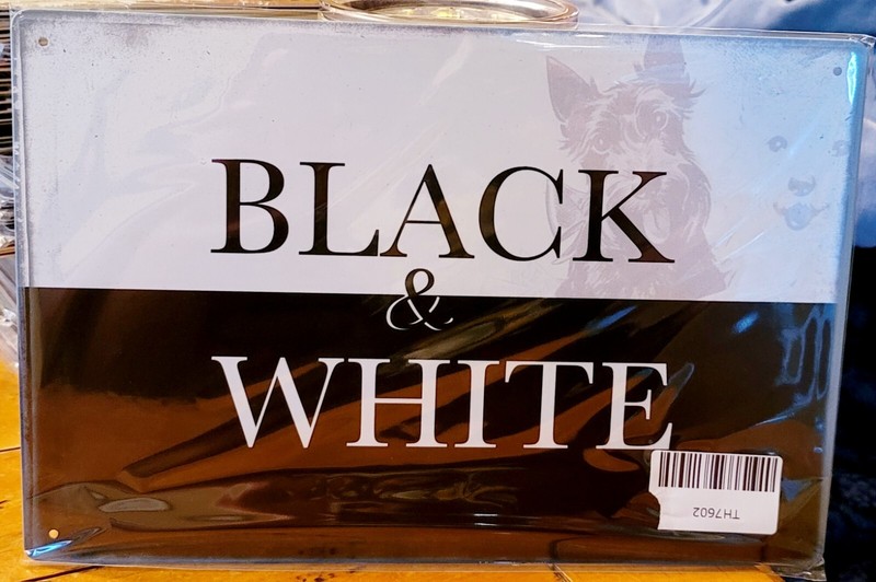 Black & White Scotch Whiskey Tin Metal Sign 8 X 12 Inches In Size New