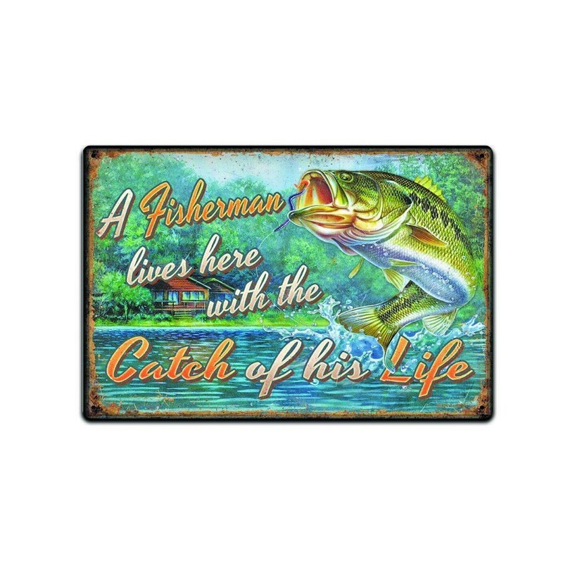 A Fisherman Lives Here With The Catch Of His Life Sign | TS133