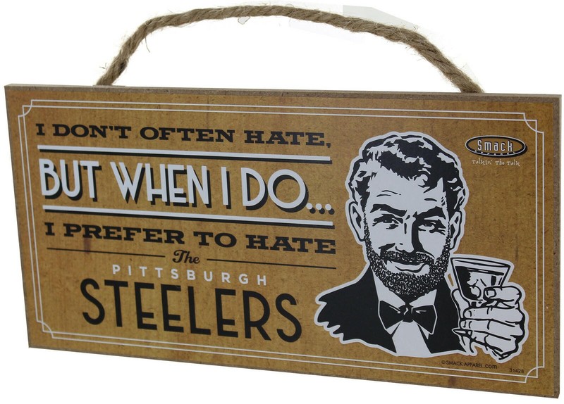 I Don’t Often Hate (Anti-Steelers) Wood Sign, 5″ x 10″