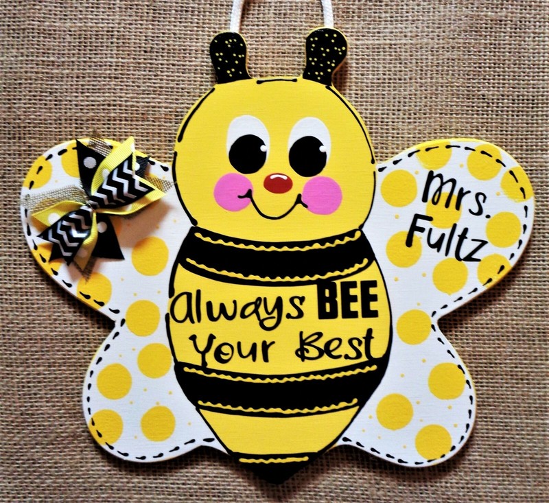 PERSONALIZE Always BEE Your Best BUMBLEBEE TEACHER SIGN Plaque School Classroom