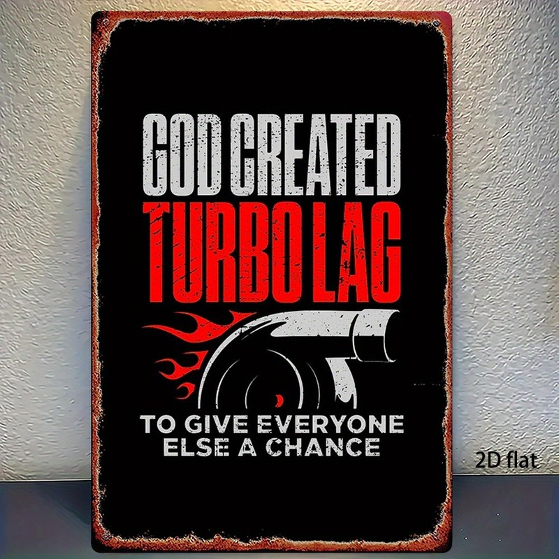 Metal Sign Funny Turbo Lag Car Boost 8×12 Inches Wall Decor