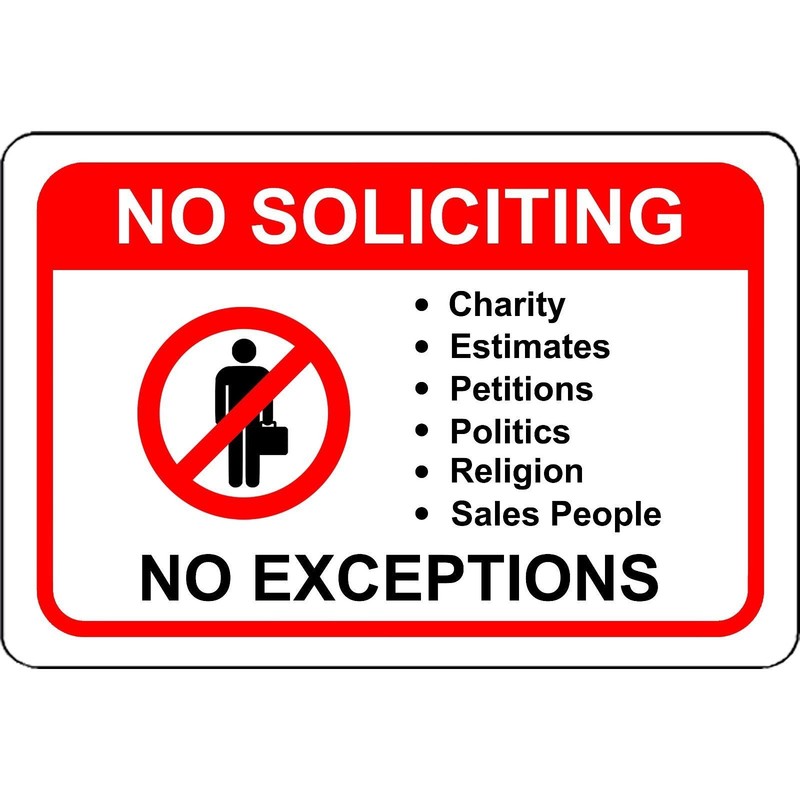 Metal Sign – No Soliciting No Exceptions Aluminum 8″ X 12″