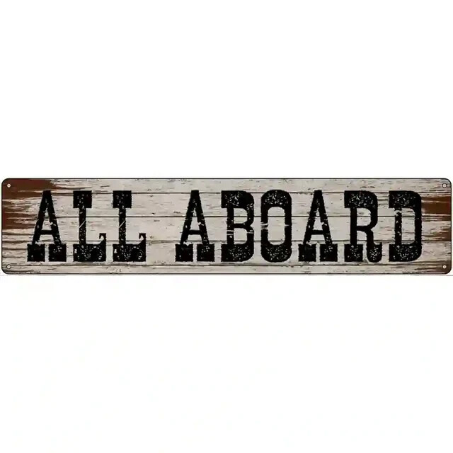 All Aboard Wooden 3″x12″ metal street sign plaque Home Door Garage Wall Decor