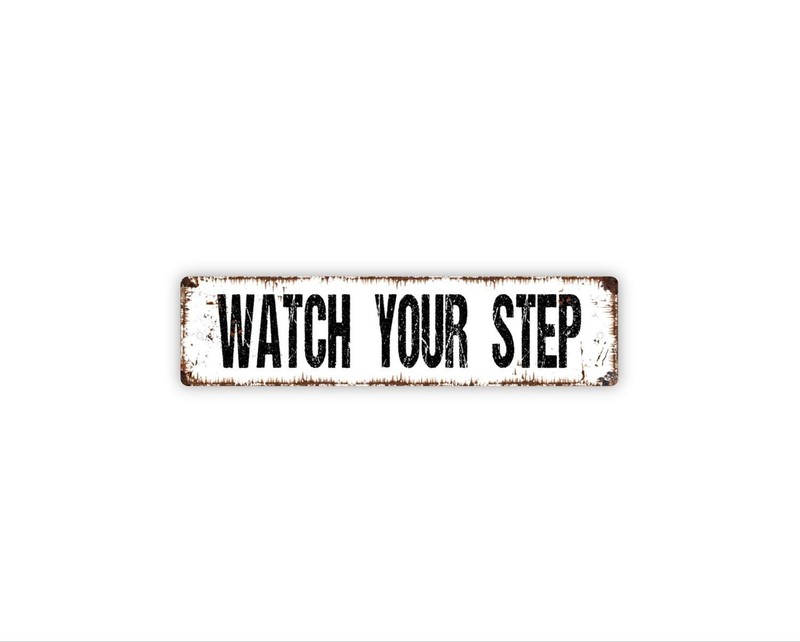 Watch Your Step Sign | Safety Caution Sign | Metal Sign | Workplace Floor