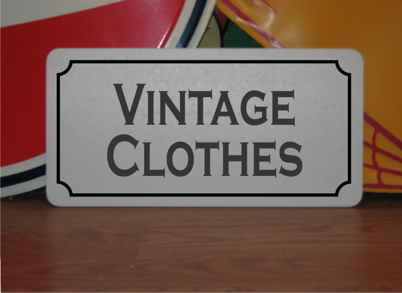 Vintage Clothes Metal Sign