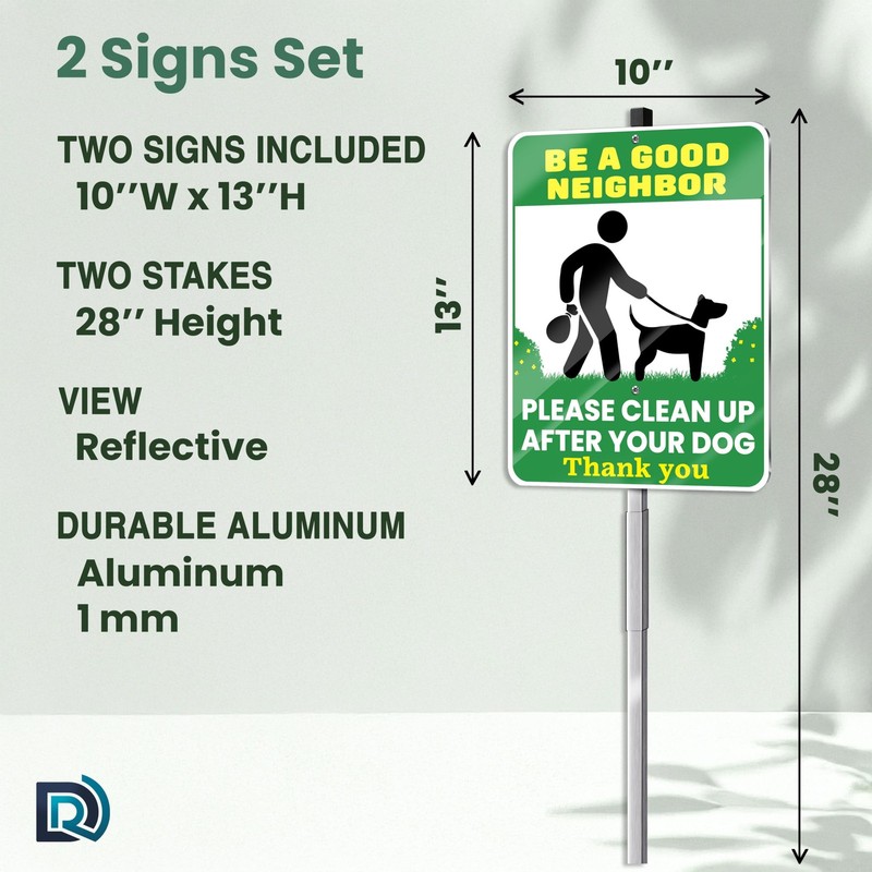 Be a Good Neighbor Clean up after Your Dog Signs, 10 X 13 Inch Reflective Alumin gallery