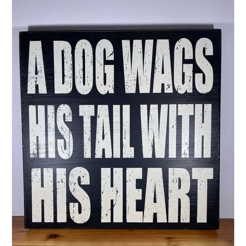 Sixtrees A Dog Wags His Tail With His Heart Box Sign Primitive Home Decor 16×16″