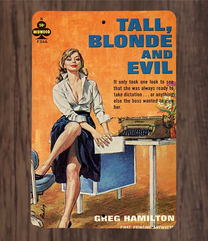 Tall, Blonde and Evil Pulp Fiction Cover Art Metal Poster Sign NEW