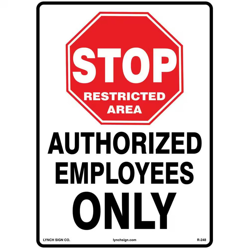 10 In. X 14 In. Authorized Only Sign Printed on More Durable Longer-Lasting Thic