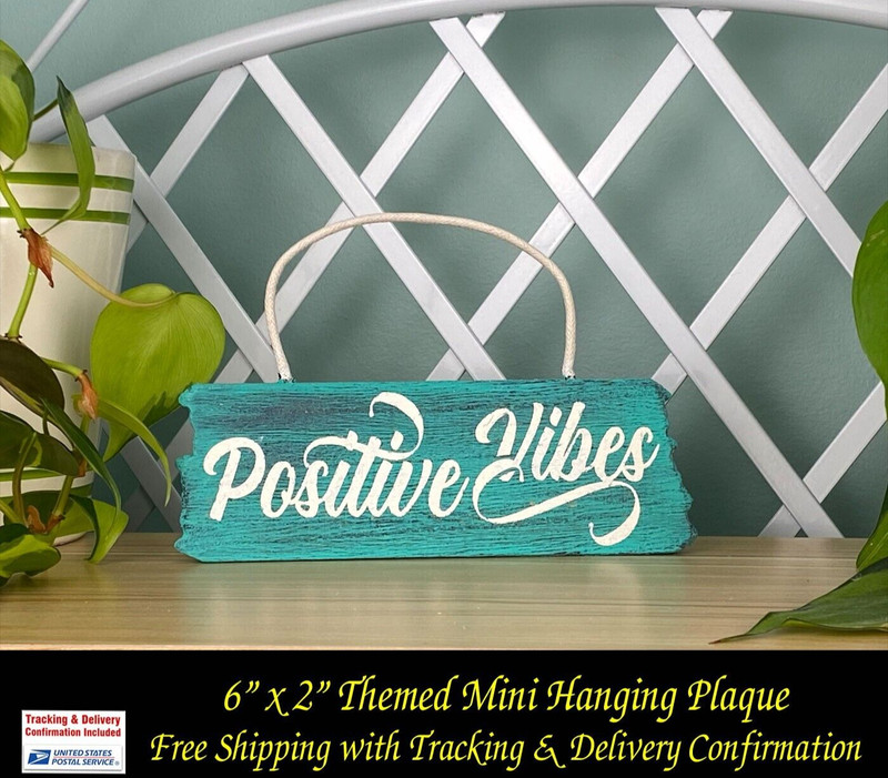 Positive Vibes Theme Hand Painted 6" x 2" Hanging Plaque Sign gallery