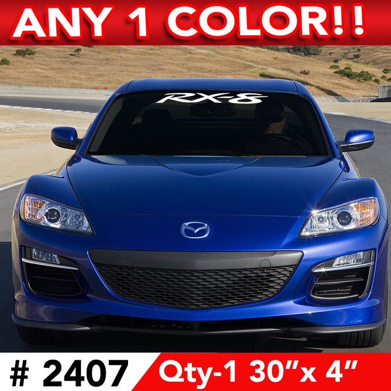 MAZDA RX8 WINDSHIELD DECAL STICKER 30″w x 4″h Any 1 Color