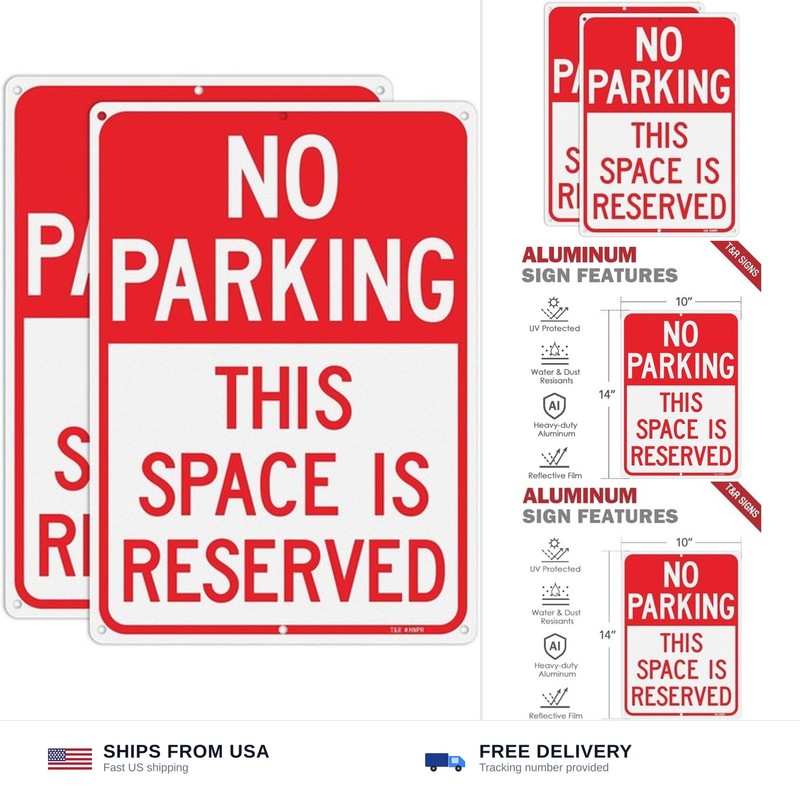 T&R Large No Parking Signs This Space Is Reserved – 2 Pack – 14 x 10 Inches R…