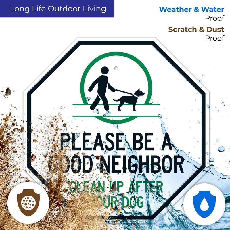 Clean Up After Your Dog Sign, Please Be A Good Neighbor, gallery