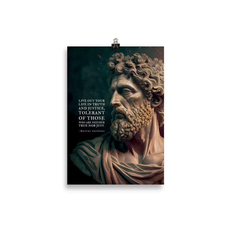 Marcus Aurelius Posters – Live Out Your Life In Truth And Justice – Stoic Poster