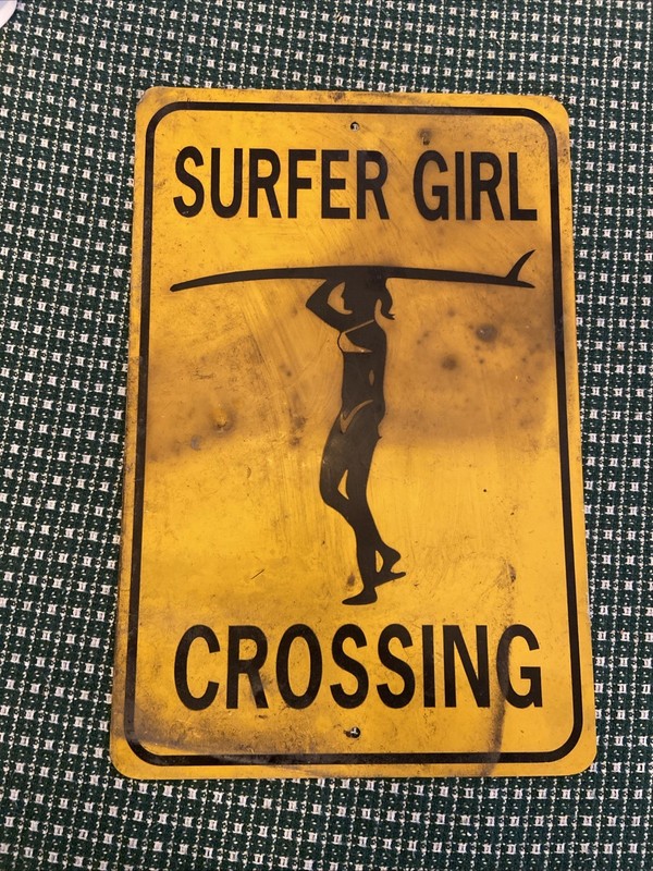 Vintage Surf Co Surfer Girl Crossing Metal Street Sign 18 In By 12 In As Is Used