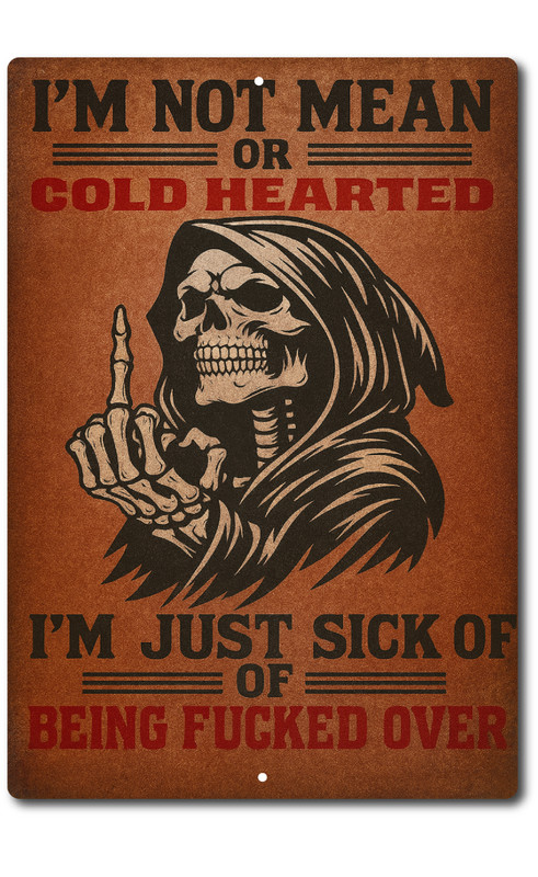 I’m Not Mean Tin Sign Grim Reaper Middle Finger Funny Rude Metal Wall Decor
