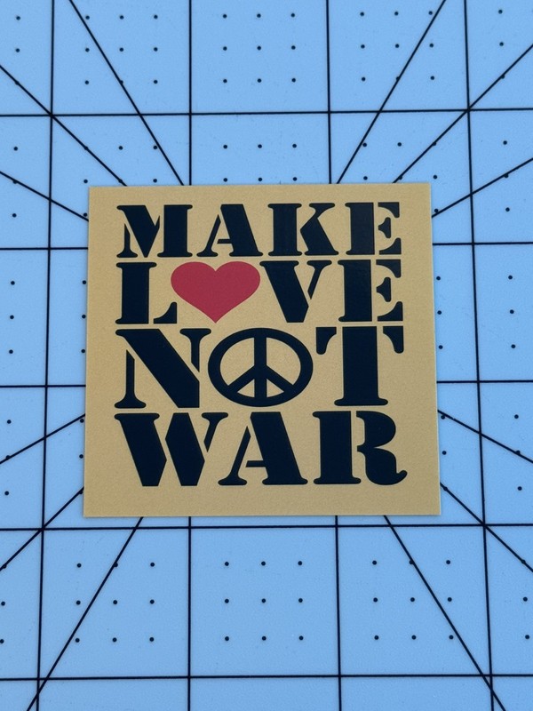 Make Love not War Sticker