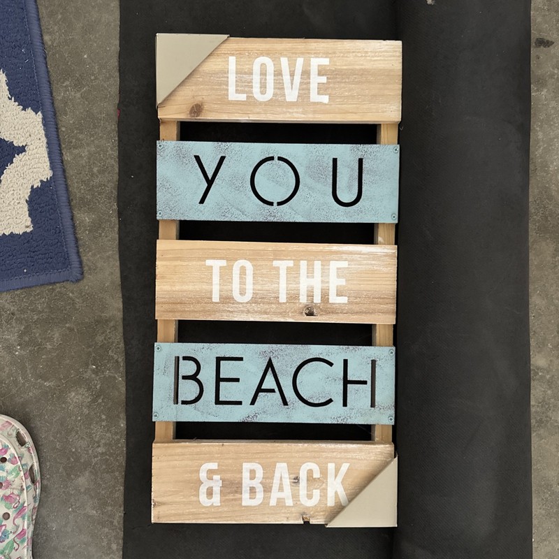 I Love You To The Beach And Back Sign Coastal Beach House Decor