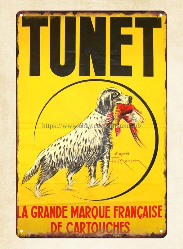 TUNET GUN CARTRIDGES HUNTING DOG FRANCE metal tin sign vintage signs
