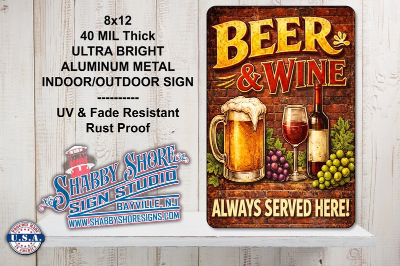 Beer and Wine Bar Pub Sturdy Metal Indoor/Outdoor Sign 8×12