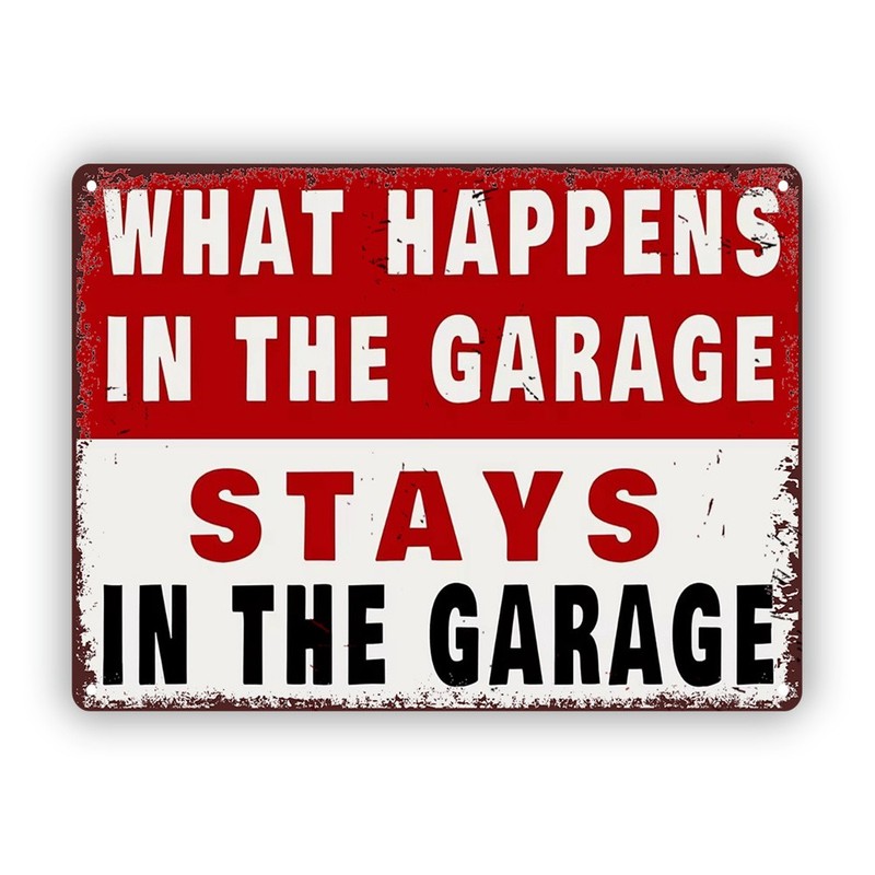 What Happens In The Garage Stays Metal Sign Vintage Rustic Funny Man Cave Decor gallery