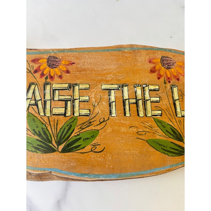 Vintage Live Edge Wood Slab Praise The Lord Floral Wall Sign Plaque gallery